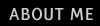 About me